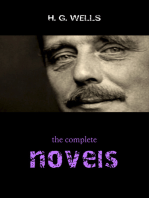 The Complete Novels of H. G. Wells (Over 55 Works: The Time Machine, The Island of Doctor Moreau, The Invisible Man, The War of the Worlds, The History of Mr. Polly, The War in the Air and many more!)