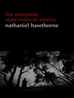 Nathaniel Hawthorne: The Complete Supernatural Stories (40+ tales of horror and mystery: The Minister’s Black Veil, Dr. Heidegger's Experiment, Rappaccini’s Daughter, Young Goodman Brown...) (Halloween Stories)