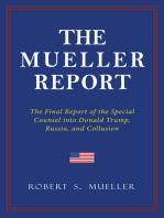 THE MUELLER REPORT: The Full Report on Donald Trump, Collusion, and Russian Interference in the 2016 U.S. Presidential Election