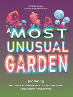 A Most Unusual Garden: #minithology