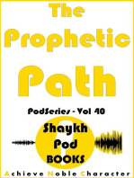 The Prophetic Path: PodSeries, #40