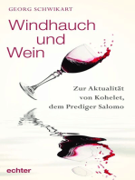 Windhauch und Wein: Zur Aktualität von Kohelet, dem Prediger Salomo