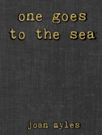 One Goes to the Sea