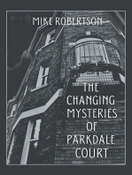 The Changing Mysteries of Parkdale Court