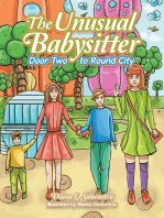 The Unusual Babysitter: Door Two to Round City