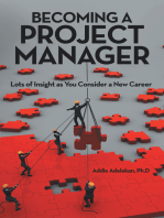 Becoming a Project Manager: Lots of Insight as You Consider a New Career