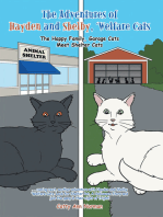 The Adventures of Hayden and Shelby, 'Welfare Cats: The Happy Family, Garage Cats Meet Shelter Cats