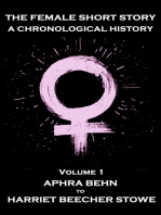 The Female Short Story. A Chronological History: Volume 1 - Aphra Behn to Harriet Beecher Stowe