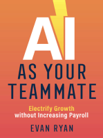 AI as Your Teammate: Electrify Growth Without Increasing Payroll