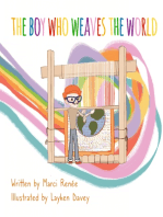 The Boy Who Weaves the World