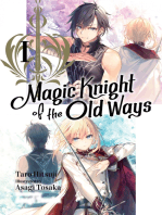 Magic Knight of the Old Ways: Volume 1