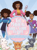 The Magical Girl's Guide to Life: Find Your Inner Power, Fight Everyday Evil, and Save the Day with Self-Care