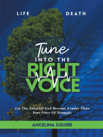 Tune into the Right Voice: Let the Voice of God Become Louder Than Your Voice of Struggle