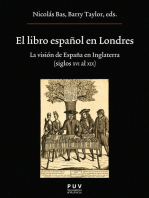 El libro español en Londres: La visión de España en Inglaterra (Siglos XVI al XIX)
