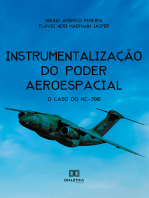 Instrumentalização do Poder Aeroespacial: o caso do KC-390