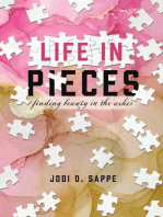 Life in Pieces: Finding beauty in the ashes