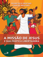 A Missão de Jesus e Sua Prática Libertadora