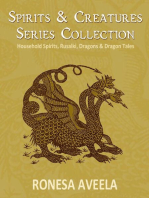 Spirits & Creatures Series Collection: Household Spirits, Rusalki, Dragons & Dragon Tales