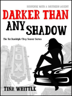Darker Than Any Shadow