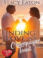 Finding Love in a Champagne Toast: Finding Love in Special Places Series, #4