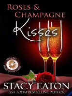 Roses & Champagne Kisses: The Heart of the Family Series, #2
