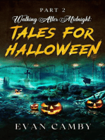 Walking After Midnight: Tales for Halloween Part II: Walking After Midnight: Tales for Halloween, #2