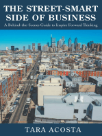 The Street-Smart Side of Business: A Behind-the-Scenes Guide to Inspire Forward Thinking