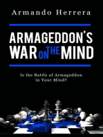 Armageddon's War on the Mind: Is the Battle of Armageddon in Your Mind?