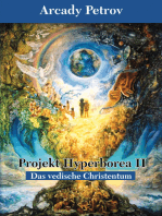 Projekt Hyperborea II: Das vedische Christentum