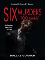 Six Murders Too Many (Carlos McCrary PI, Book 1)
