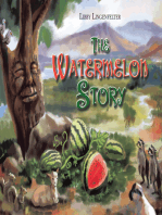 The Watermelon Story