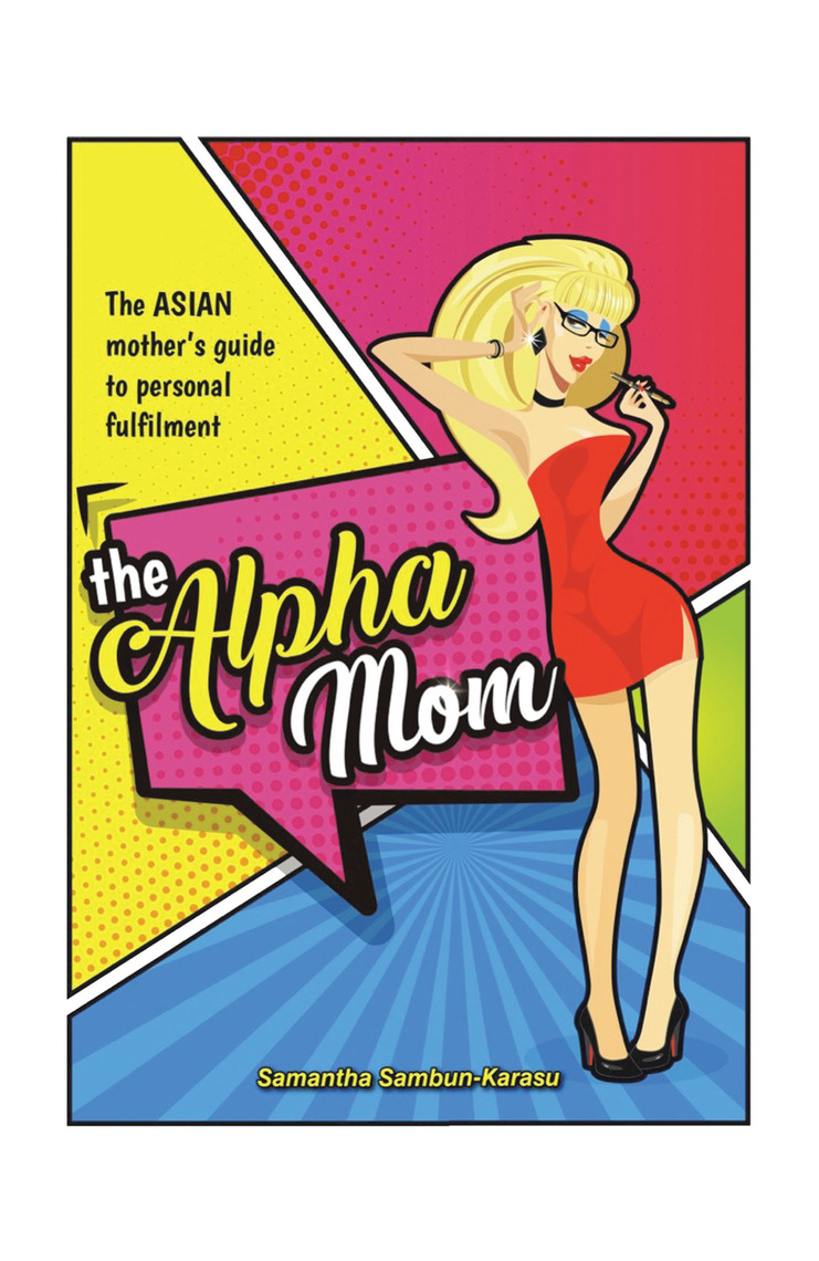 The Alpha Mom by Samantha Sambun-Karasu