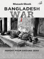 Bangladesh War: Report from Ground Zero