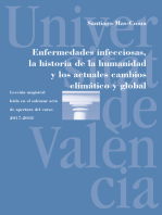 Enfermedades infecciosas, la historia de la humanidad y los actuales cambios climático y global: Lección magistral leída en el solemne acto  de apertura del curso 2017-2018