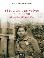 Si tuviera que volver a empezar...: Memorias (1934-2004)