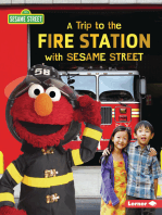 A Trip to the Fire Station with Sesame Street ®