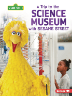 A Trip to the Science Museum with Sesame Street ®