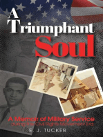 A Triumphant Soul: A Memoir of Military Service during the Civil Rights Movement Era