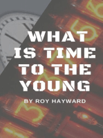 What Is Time to the Young?