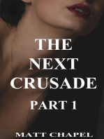 The Next Crusade Part 1