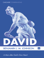 David: A Man after God’s Own Heart