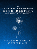 A Colonel's Crusades with Destiny an Autobiography