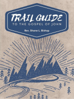 Trail Guide to the Gospel of John