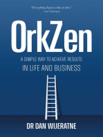 OrkZen: A Simple Way to Achieve Results in Life and Business