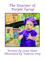 The Usurper of Purple Syrup