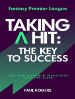 Fantasy Premier League - Taking A Hit: The Key To Success