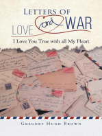 Letters of Love and War: I Love You True with all My Heart
