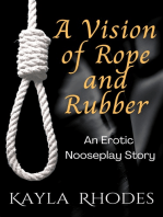 A Vision of Rope and Rubber