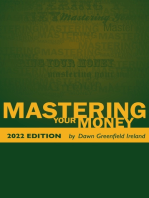 Mastering Your Money 2022 Edition
