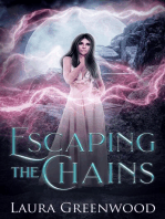 Escaping The Chains: The Dragon Duels, #4
